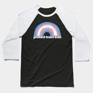 Protect Trans Kids Baseball T-Shirt